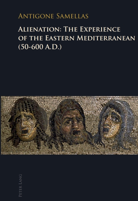 Cover image for book Alienation: The Experience of the Eastern Mediterranean (50-600 A.D.)