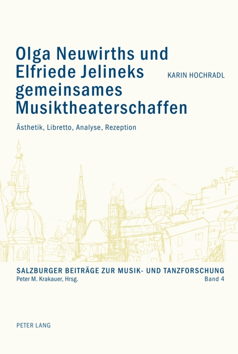 Cover image for book Olga Neuwirths und Elfriede Jelineks gemeinsames Musiktheaterschaffen
