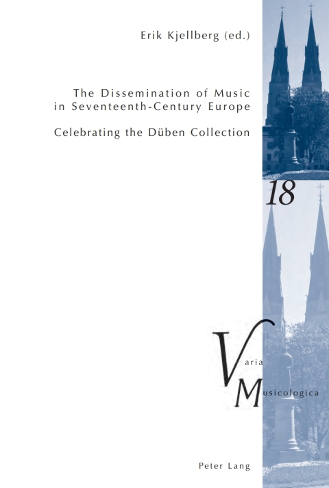 Cover image for book The Dissemination of Music in Seventeenth-Century Europe