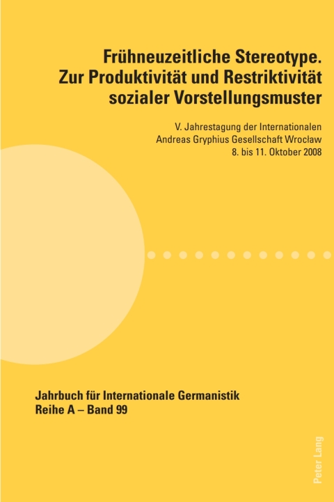 Cover image for book Frühneuzeitliche Stereotype. Zur Produktivität und Restriktivität sozialer Vorstellungsmuster