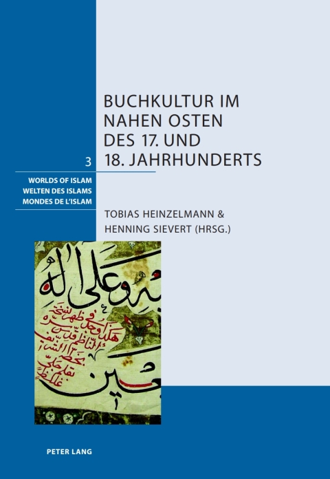 Cover image for book Buchkultur im Nahen Osten des 17. und 18. Jahrhunderts