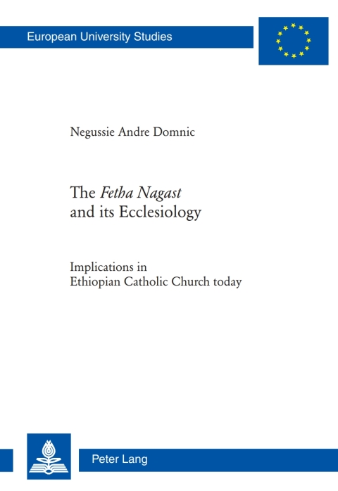 Cover image for book The «Fetha Nagast» and its Ecclesiology