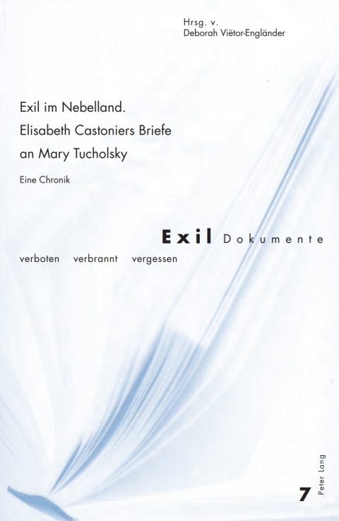 Cover image for book Exil im Nebelland.- Elisabeth Castoniers Briefe an Mary Tucholsky