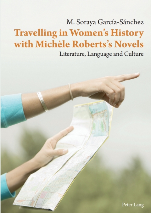 Cover image for book Travelling in Womens History with Michèle Robertss Novels