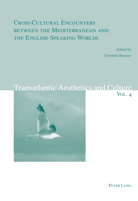 Cover image for book Cross-Cultural Encounters between the Mediterranean and the English-Speaking Worlds