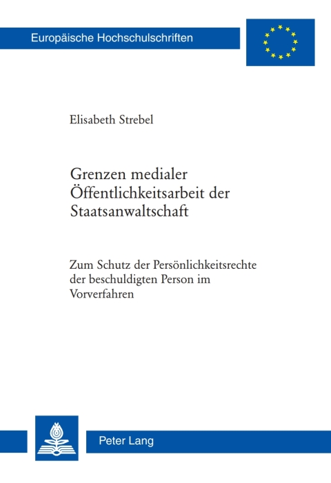 Cover image for book Grenzen medialer Öffentlichkeitsarbeit der Staatsanwaltschaft