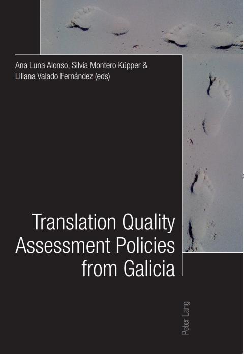 Cover image for book Translation Quality Assessment Policies from Galicia- Traducción, calidad y políticas desde Galicia