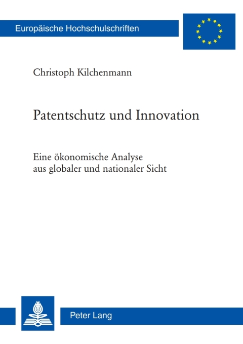 Cover image for book Patentschutz und Innovation