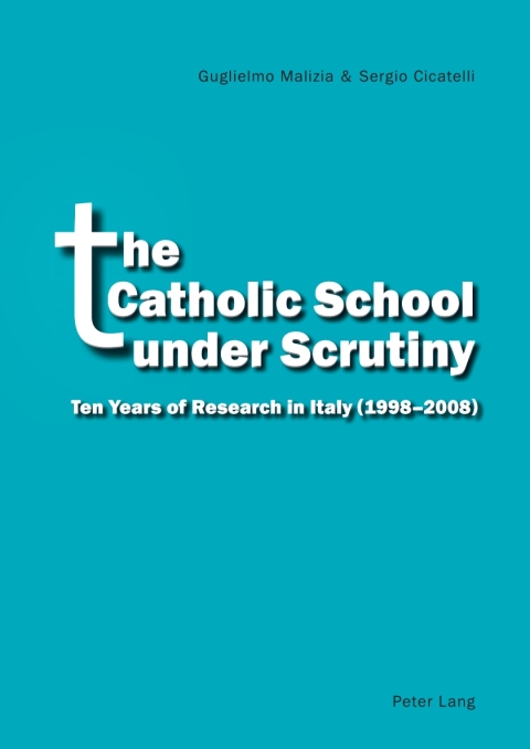 Cover image for book The Catholic School under Scrutiny