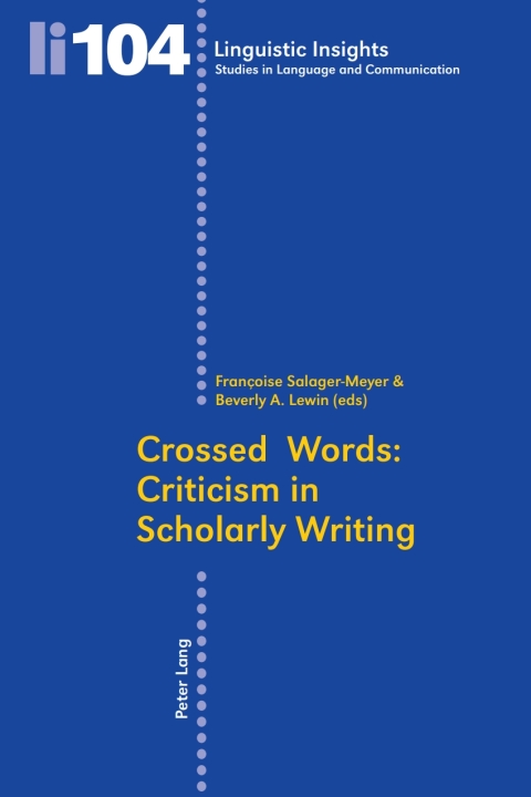Cover image for book Crossed Words: Criticism in Scholarly Writing