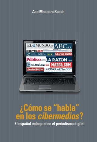 ¿Cómo se «habla» en los «cibermedios»?