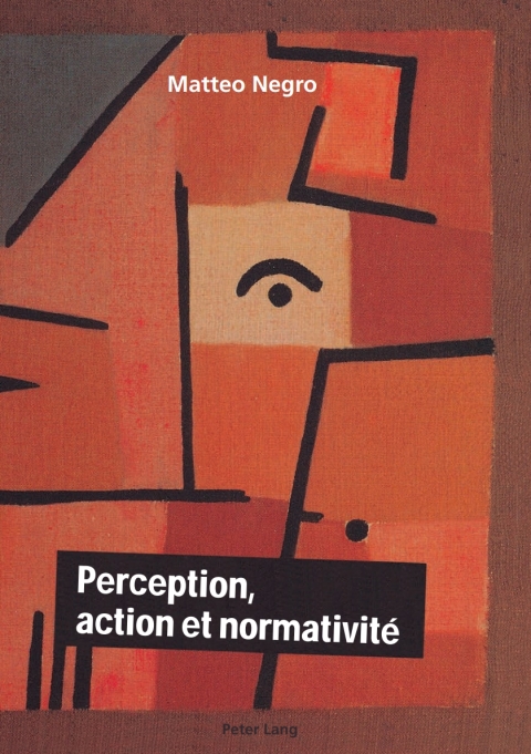 Cover image for book Perception, action et normativité