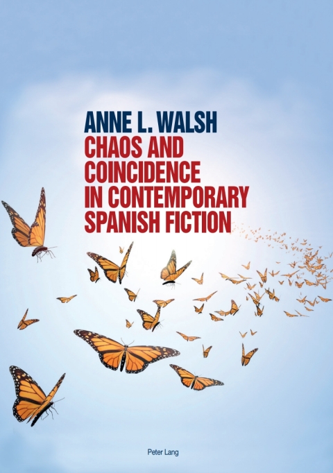 Cover image for book Chaos and Coincidence in Contemporary Spanish Fiction
