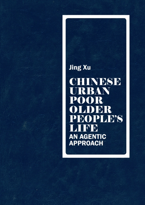 Cover image for book Chinese urban poor older peoples life