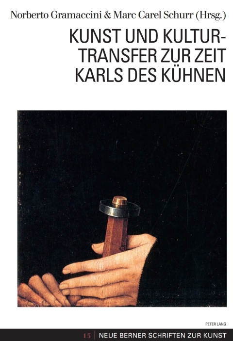 Cover image for book Kunst und Kulturtransfer zur Zeit Karls des Kühnen