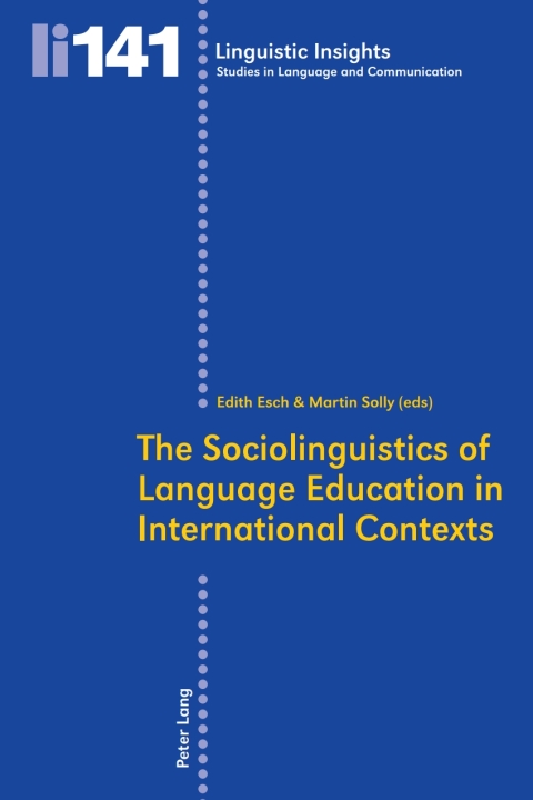 Cover image for book The Sociolinguistics of Language Education in International Contexts