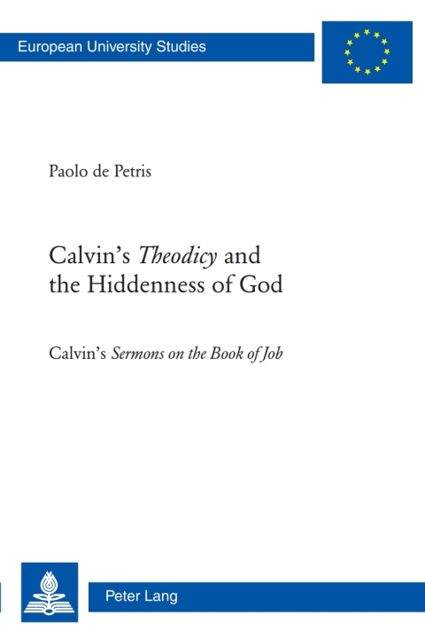 Cover image for book Calvins «Theodicy»and the Hiddenness of God