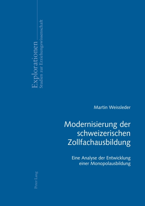 Cover image for book Modernisierung der schweizerischen Zollfachausbildung