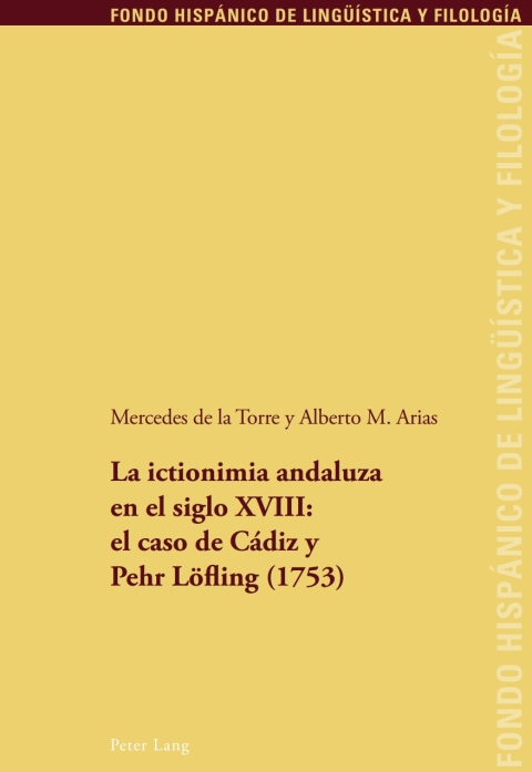 La ictionimia andaluza en el siglo XVIII: el caso de Cádiz y Pehr Löfling (1753)