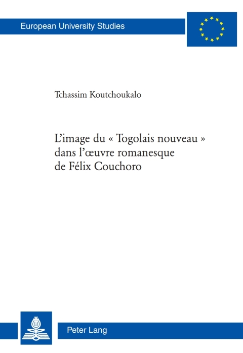Cover image for book Limage du « Togolais nouveau » dans lœuvre romanesque de Félix Couchoro