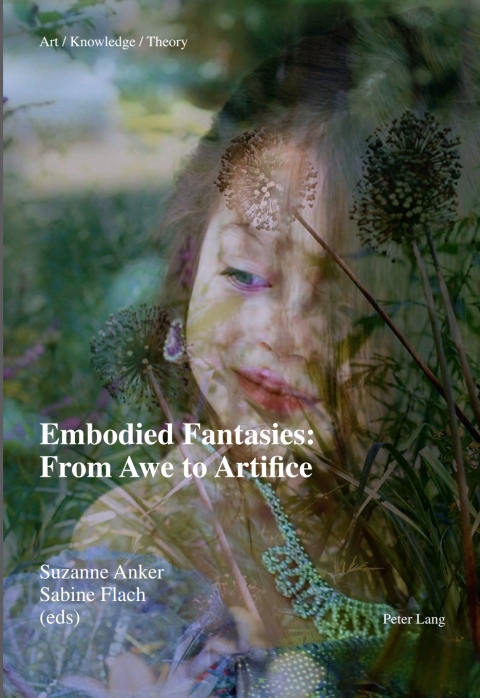 Cover image for book Embodied Fantasies: From Awe to Artifice