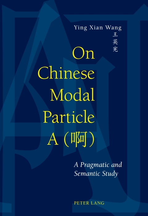 Cover image for book On Chinese Modal Particle A (啊)