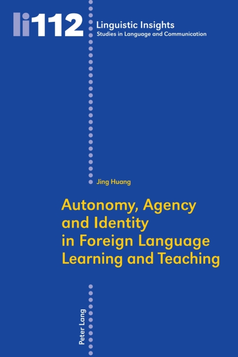 Cover image for book Autonomy, Agency and Identity in Foreign Language Learning and Teaching