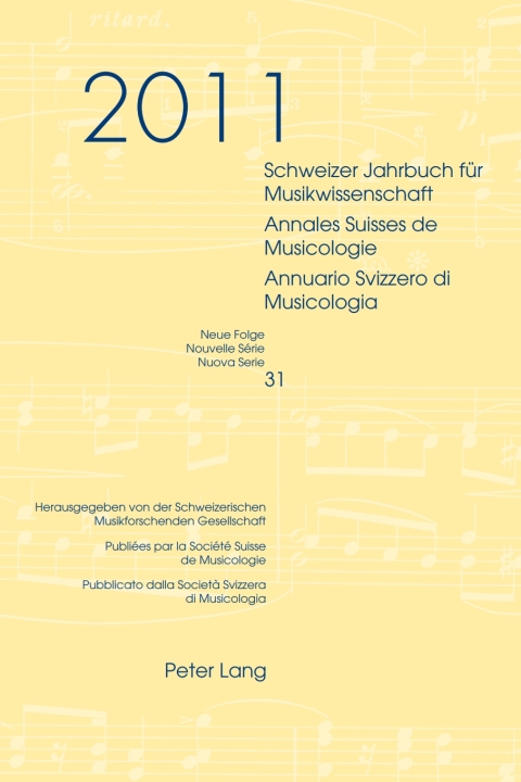 Cover image for book Schweizer Jahrbuch für Musikwissenschaft- Annales Suisses de Musicologie- Annuario Svizzero di Musicologia