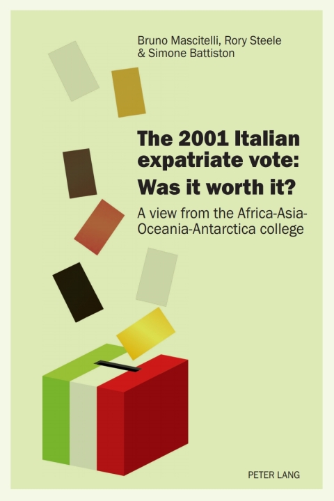 Cover image for book The 2001 Italian expatriate vote: Was it worth it?
