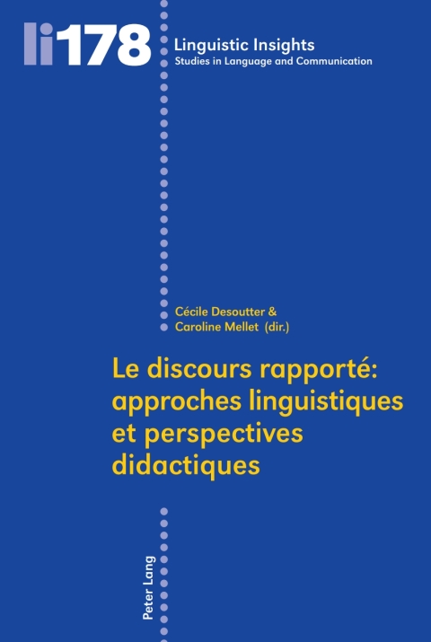 Cover image for book Le discours rapporté : approches linguistiques et perspectives didactiques