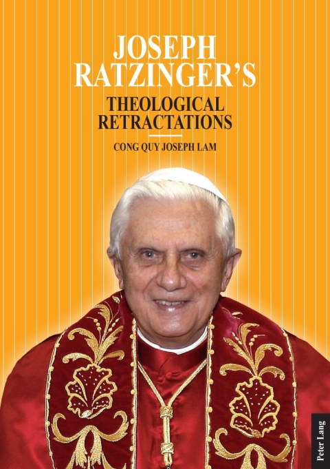 Cover image for book Joseph Ratzingers Theological Retractations