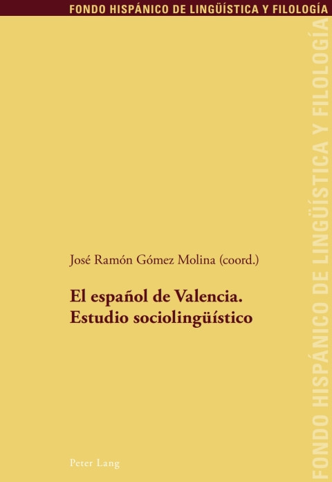 El español de Valencia. Estudio sociolingüístico
