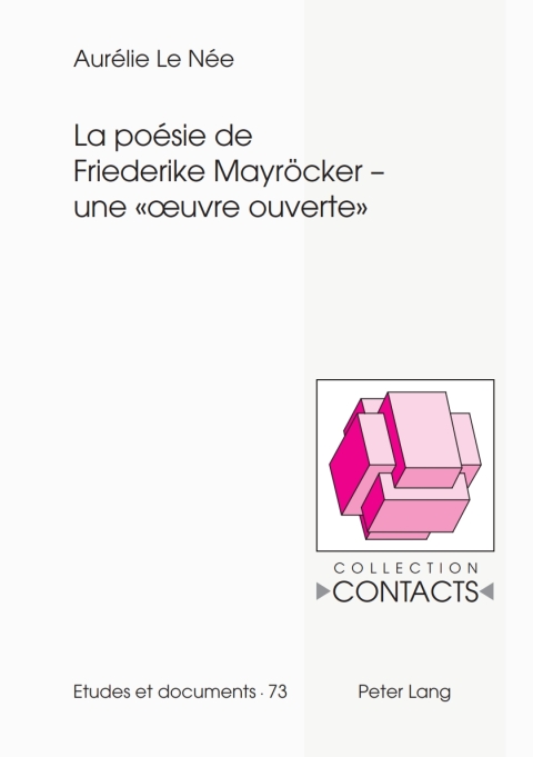 Cover image for book La poésie de Friederike Mayröcker  une « œuvre ouverte »