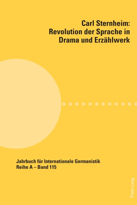 Cover image for book Carl Sternheim: Revolution der Sprache in Drama und Erzählwerk