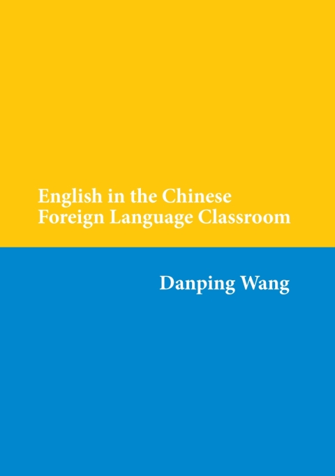 Cover image for book English in the Chinese Foreign Language Classroom