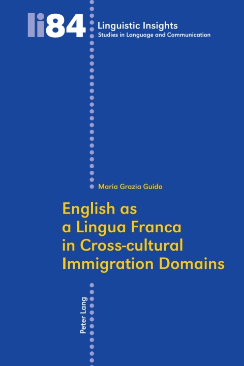Cover image for book English as a Lingua Franca in Cross-cultural Immigration Domains