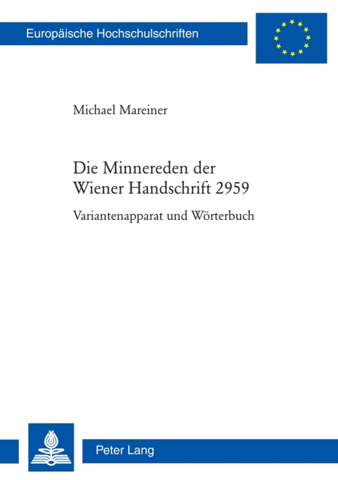 Cover image for book Die Minnereden der Wiener Handschrift 2959