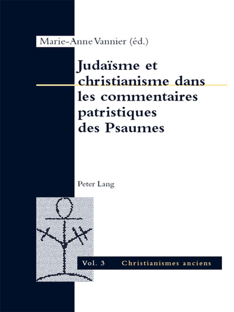 Cover image for book Judaïsme et christianisme dans les commentaires patristiques des Psaumes