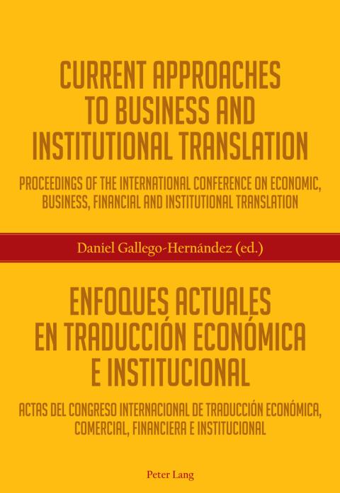 Cover image for book Current Approaches to Business and Institutional Translation  Enfoques actuales en traducción económica e institucional