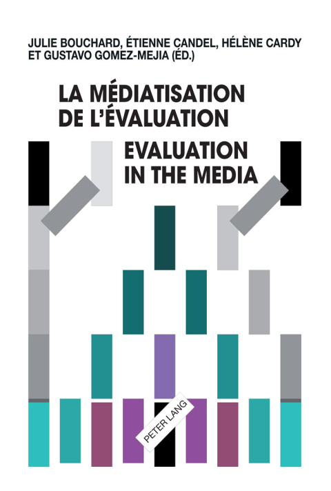 Cover image for book La médiatisation de lévaluation/Evaluation in the Media