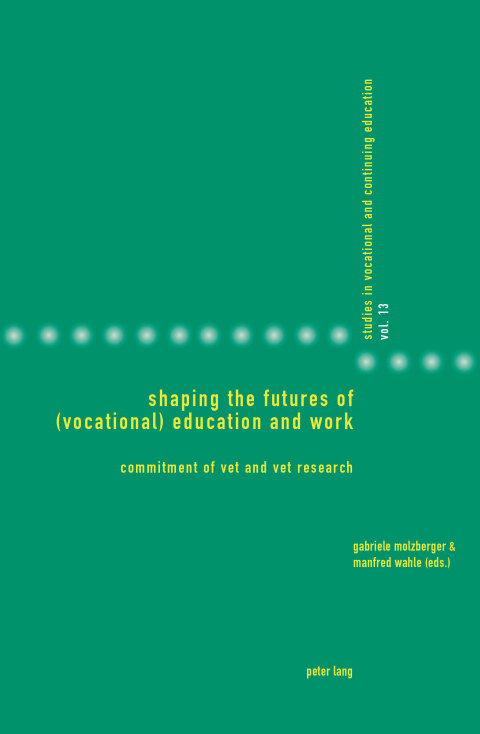 Cover image for book Shaping the Futures of (Vocational) Education and Work