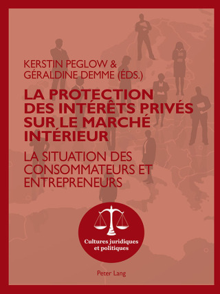 La protection des intérêts privés sur le marché intérieur