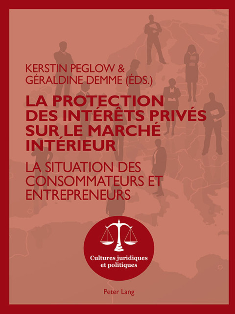 Cover image for book La protection des intérêts privés sur le marché intérieur