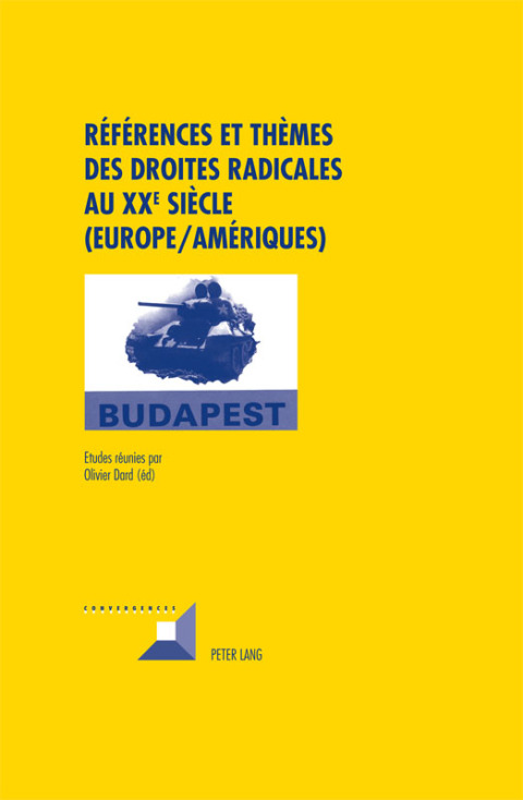 Cover image for book Références et thèmes des droites radicales au XX e  siècle (Europe/Amériques)