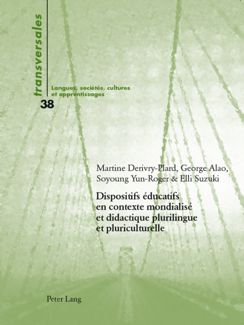 Dispositifs Ã©ducatifs en contexte mondialisÃ© et didactique plurilingue et pluriculturelle 
