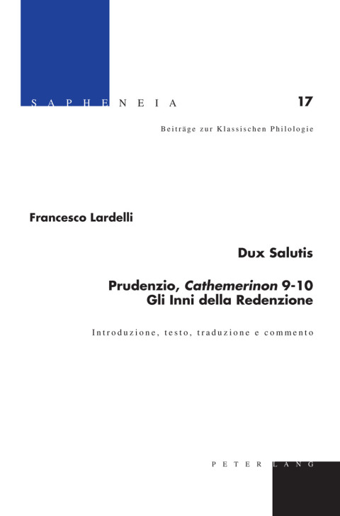 Cover image for book Dux Salutis  Prudenzio, «Cathemerinon» 910  Gli Inni della Redenzione