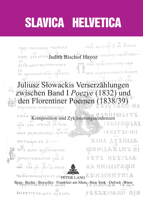 Cover image for book Juliusz Słowackis Verserzählungen zwischen Band I «Poezye» (1832) und den Florentiner Poemen (1838/39)