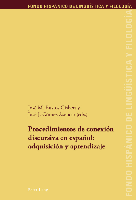 Procedimientos de conexión discursiva en español: adquisición y aprendizaje