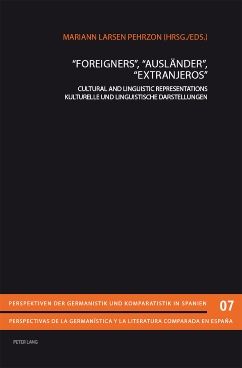 Cover image for book «Foreigners», «Ausländer», «Extranjeros»