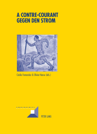 Cover image: A contre-courant- Gegen den Strom 1st edition 9783034314930
